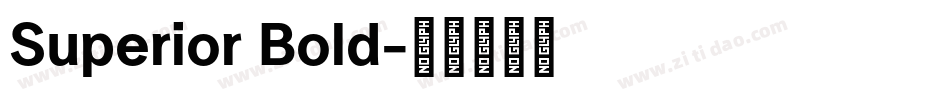 Superior Bold字体转换